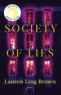 bokomslag Society of Lies: The Reese Witherspoon Book Club Pick