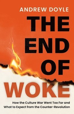 bokomslag THE END OF WOKE