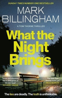 Mark Billingham - What the Night Brings, Häftad