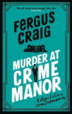 Fergus Craig, Craig Fergus - Murder at Crime Manor, Inbunden