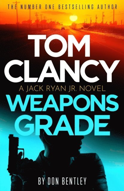 Don Bentley, Tom Clancy - Tom Clancy Weapons Grade, Häftad