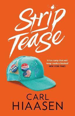 Carl Hiaasen - Strip Tease, Häftad
