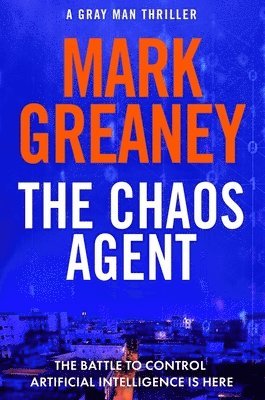 Mark Greaney - Chaos Agent, Häftad