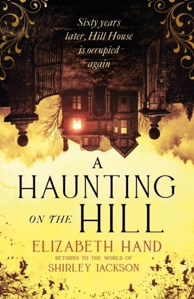 Elizabeth Hand - Haunting on the Hill, Häftad