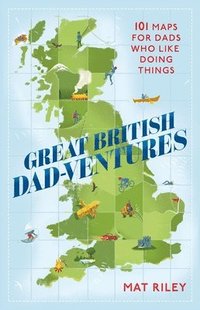 bokomslag Great British Dad-ventures