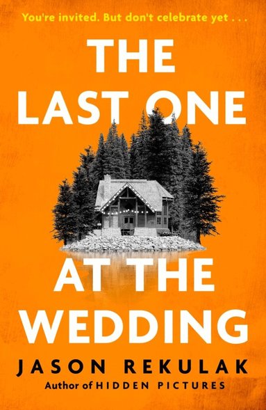 Jason Rekulak - Last One at the Wedding, Häftad