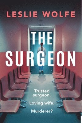 Leslie Wolfe - Surgeon, Häftad