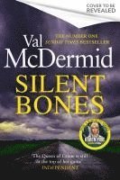 Val McDermid - Silent Bones, Häftad