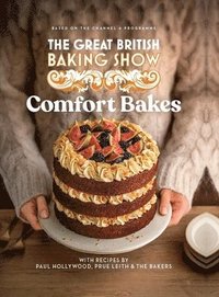 bokomslag The Great British Baking Show 2024: Comfort Bakes: The Official 2024 Great British Bake Off Book