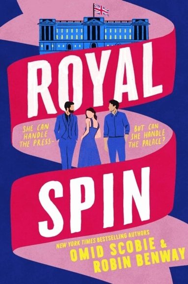 Omid Scobie, Robin Benway - Royal Spin, Häftad