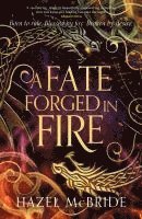 bokomslag Fate Forged in Fire