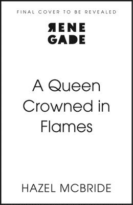 Queen Crowned in Flames
