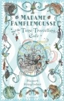 bokomslag Madame Pamplemousse and the Time-Travelling Caf
