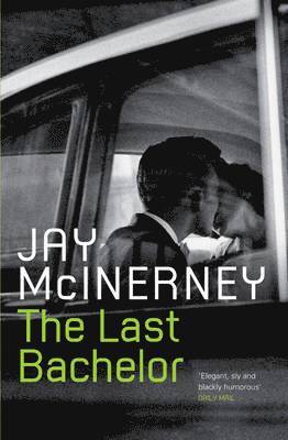 Jay McInerney - Last Bachelor, Häftad