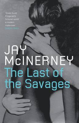 Jay McInerney - Last of the Savages, Häftad