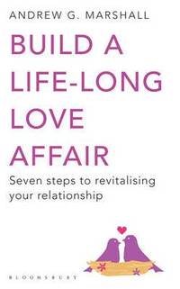 bokomslag Build a Life-long Love Affair