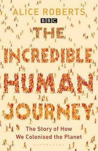 bokomslag The Incredible Human Journey