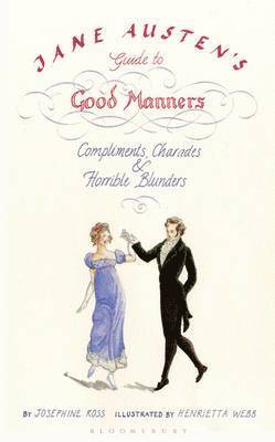 Henrietta Webb, Josephine Ross - Jane Austen's Guide to Good Manners, Häftad