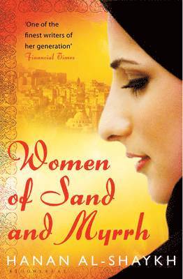 Hanan Al-Shaykh - Women of Sand and Myrrh, Häftad