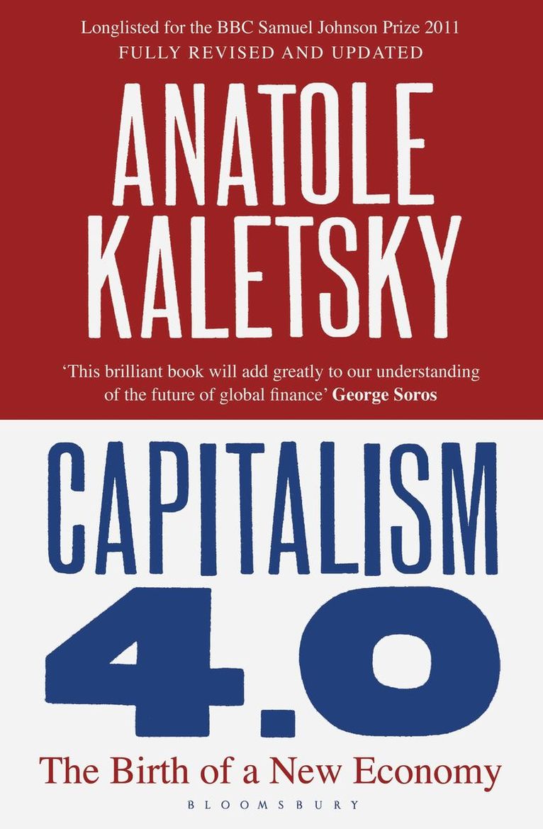 Anatole Kaletsky - Capitalism 4.0, Häftad