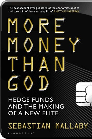 Sebastian Mallaby - More Money Than God, Häftad
