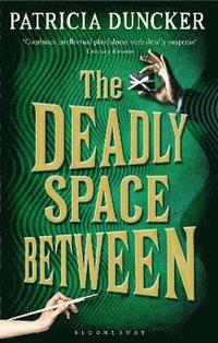 bokomslag Deadly Space Between
