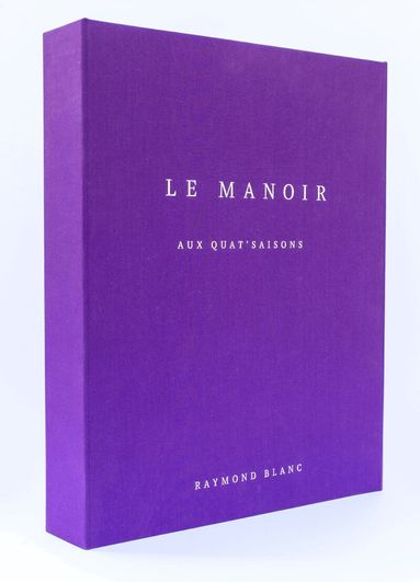 Raymond Blanc - Le Manoir aux Quat'Saisons, Inbunden