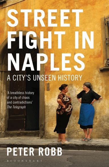 Peter Robb - Street Fight in Naples, Häftad