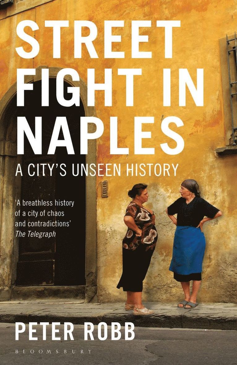 Peter Robb - Street Fight in Naples, Häftad