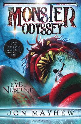 Jon Mayhew - Monster Odyssey: The Eye of Neptune, Häftad