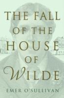 The Fall of the House of Wilde