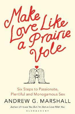 Make Love Like a Prairie Vole 1