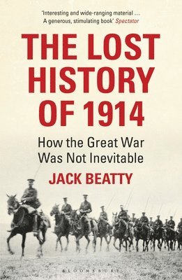 The Lost History of 1914 1