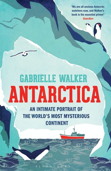 Gabrielle Walker - Antarctica, Häftad