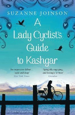 A Lady Cyclist's Guide to Kashgar 1