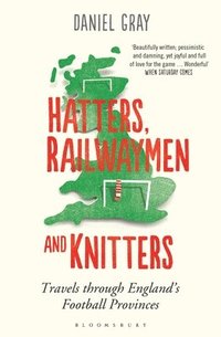bokomslag Hatters, Railwaymen and Knitters
