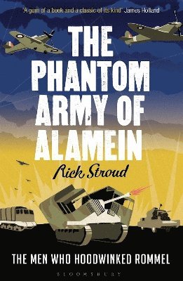 bokomslag The Phantom Army of Alamein