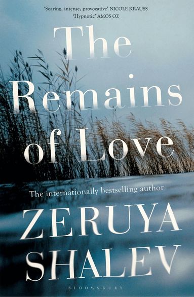 Zeruya Shalev - Remains of Love, Häftad