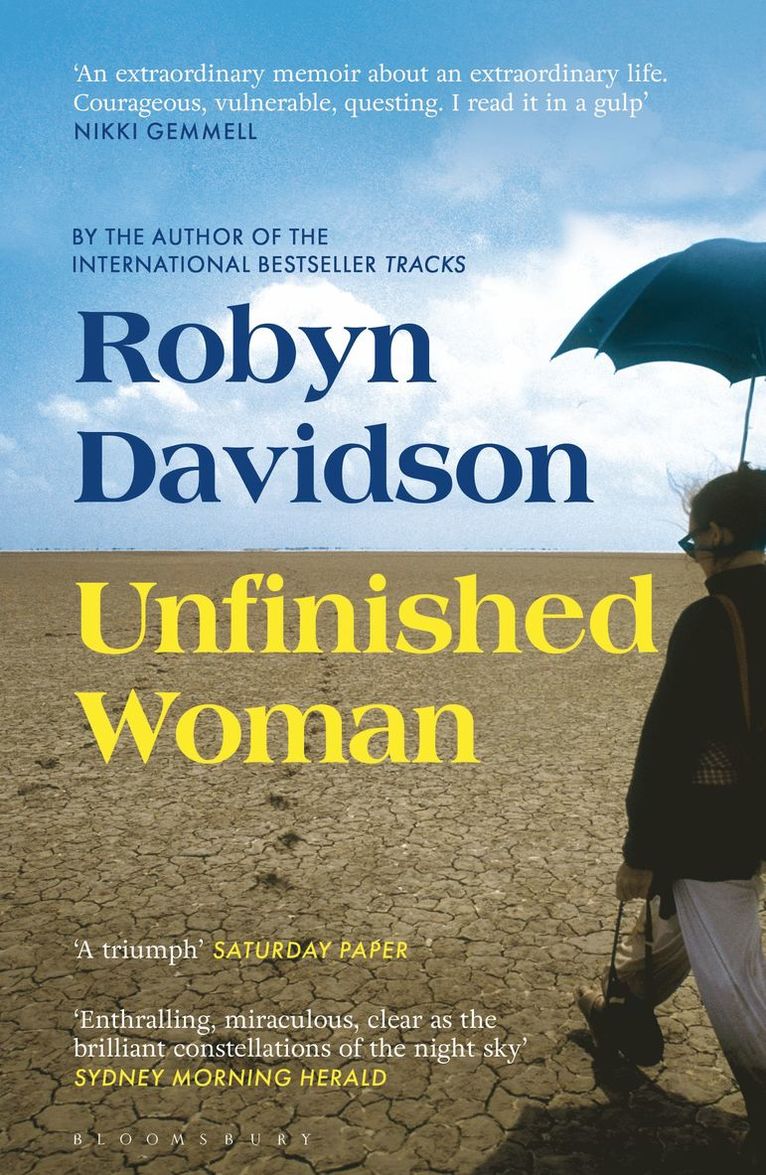 Robyn Davidson - Unfinished Woman, Häftad
