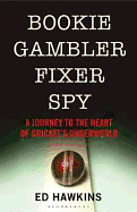 bokomslag Bookie Gambler Fixer Spy