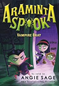 bokomslag Araminta Spook: Vampire Brat