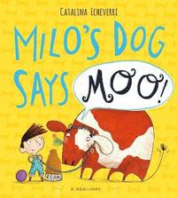 bokomslag Milo's Dog Says MOO!