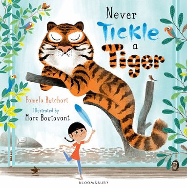 Pamela Butchart - Never Tickle a Tiger, Häftad