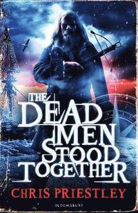 bokomslag The Dead Men Stood Together