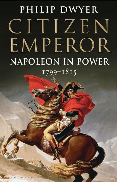 Philip Dwyer - Citizen Emperor, Häftad