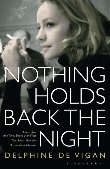 Delphine de Vigan - Nothing Holds Back the Night, Häftad