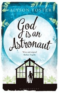 bokomslag God is an Astronaut