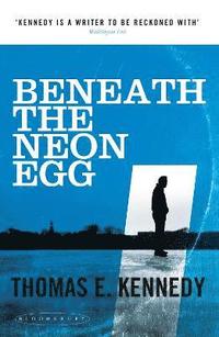 bokomslag Beneath the Neon Egg