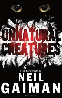 Neil Gaiman - Unnatural Creatures, Häftad