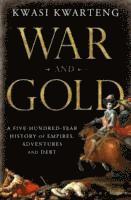 bokomslag War And Gold